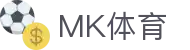 MK体育(mksports)官方网站-精彩体育赛事尽在MK SPORTS